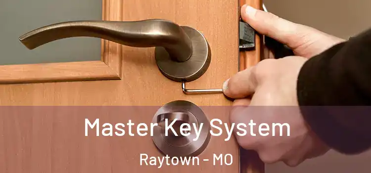 Master Key System Raytown - MO