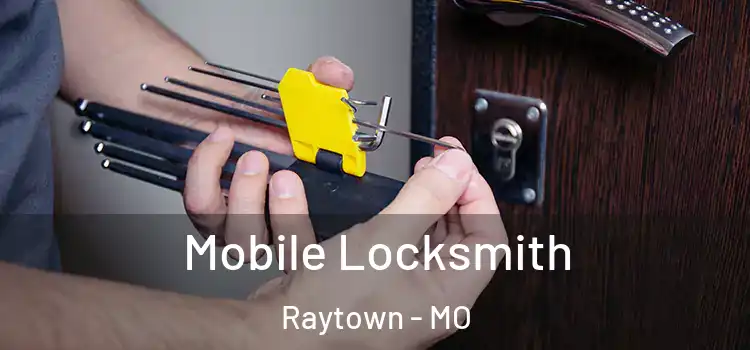 Mobile Locksmith Raytown - MO
